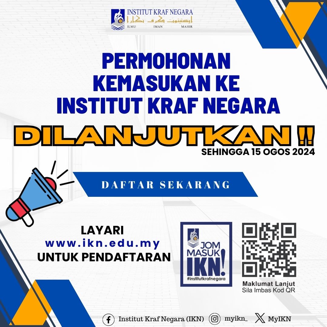 IKN Institut Kraf Negara Permohonan Kemasukan Pelajar Ke Institut